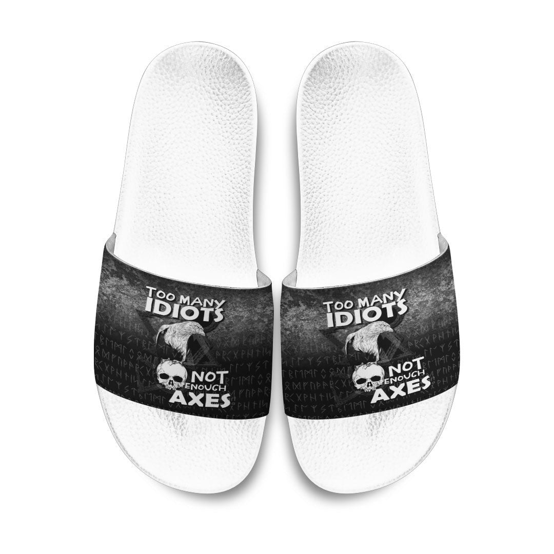 Slide Sandals Too Many Idiots Not Enough Axes Viking Slide Sandals
