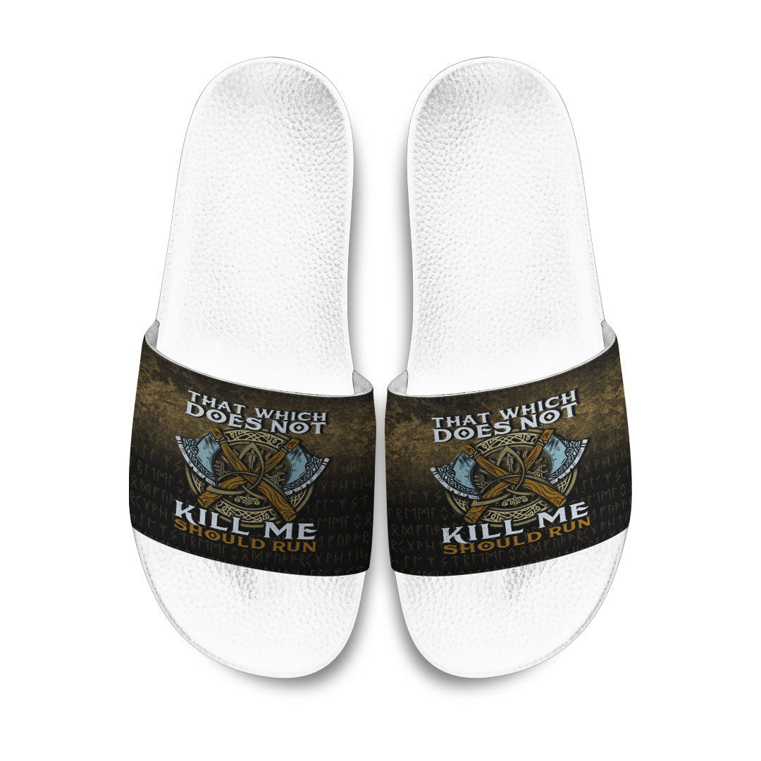 Slide Sandals That Wich Does Not Kill Me Should Run Slide Sandals