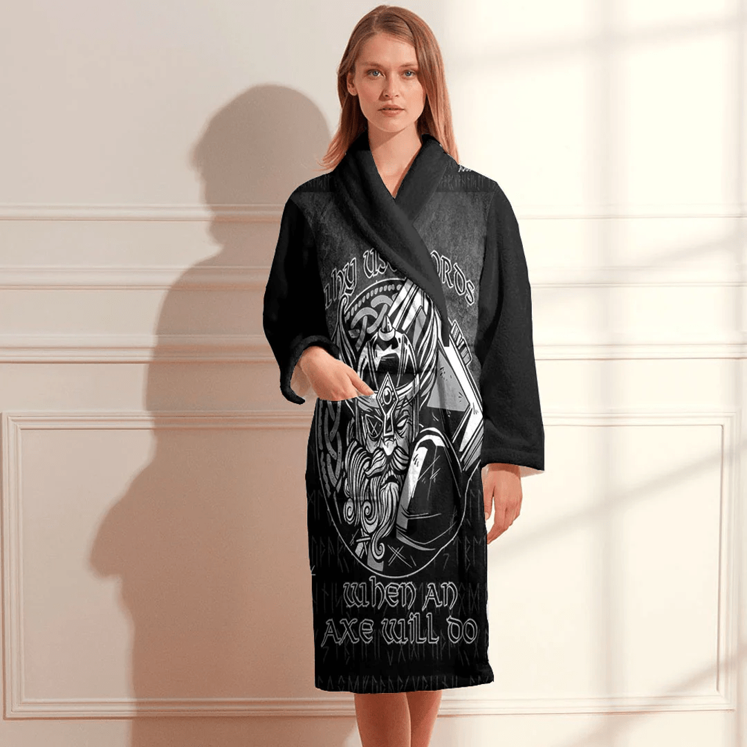 Bathrobe Why Use Words When An Axe Will Do Bath Robe