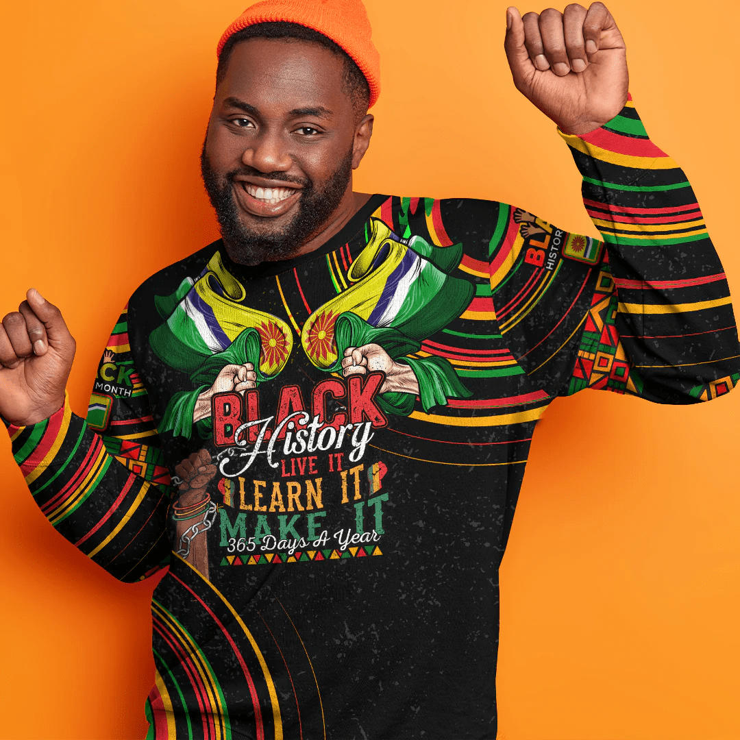 Africa Clothing Mpumalanga Region of South Africa Sweatshirt Black History Live it Learn it Make it