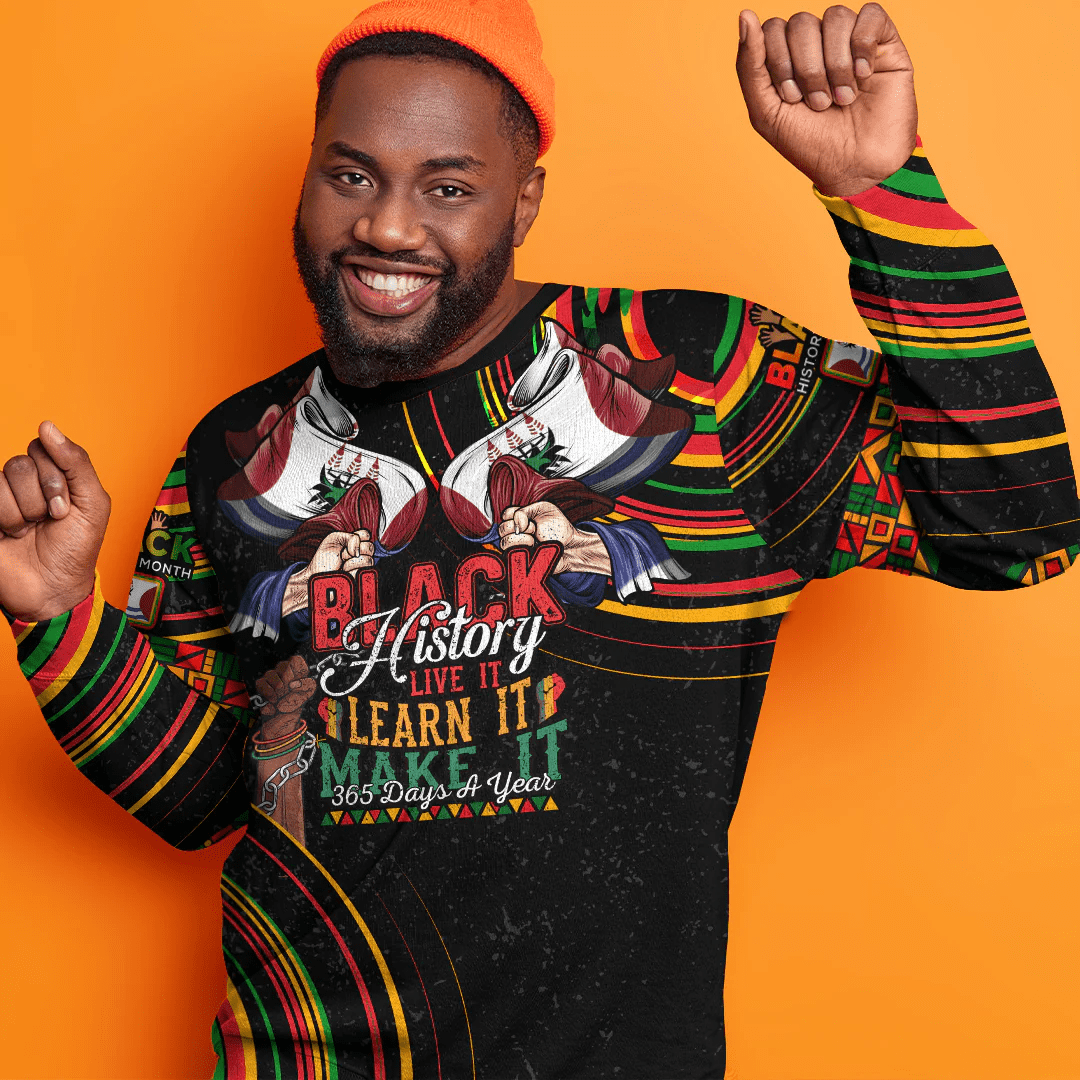Africa Clothing Estern Cape Region of South Africa Sweatshirt Black History Live it Learn it Make it