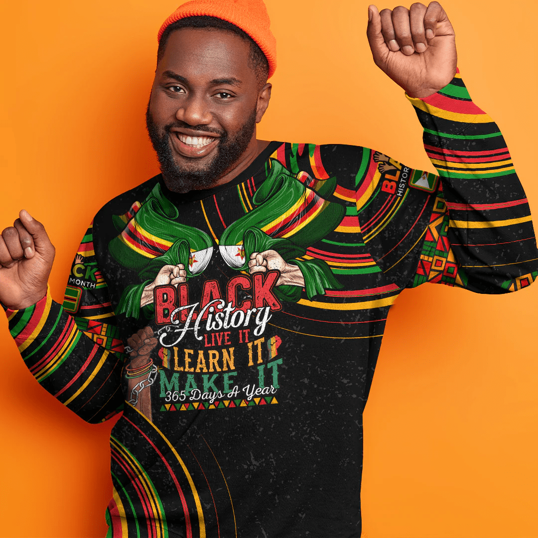 Africa Clothing Zimbabwe Sweatshirt Black History Live it Learn it Make it