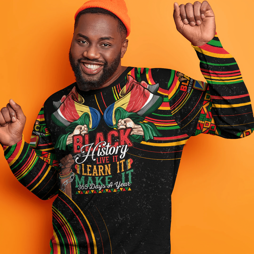 Africa Clothing Seychelles Sweatshirt Black History Live it Learn it Make it
