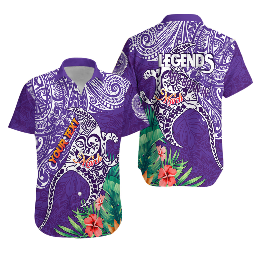 Custom Personalised Polynesian Birthday Hawaiian Shirt Legends Are Born In March