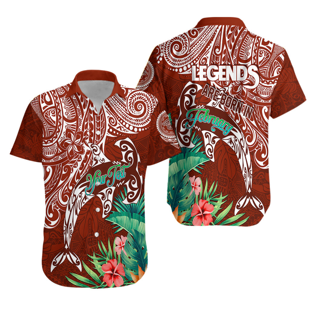Custom Personalised Polynesian Birthday Hawaiian Shirt Legends Are Born In February