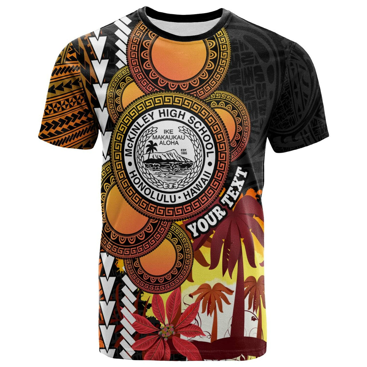 Hawaii Custom T-shirt President William McKinley High School Hawaii Tropical Polynesian