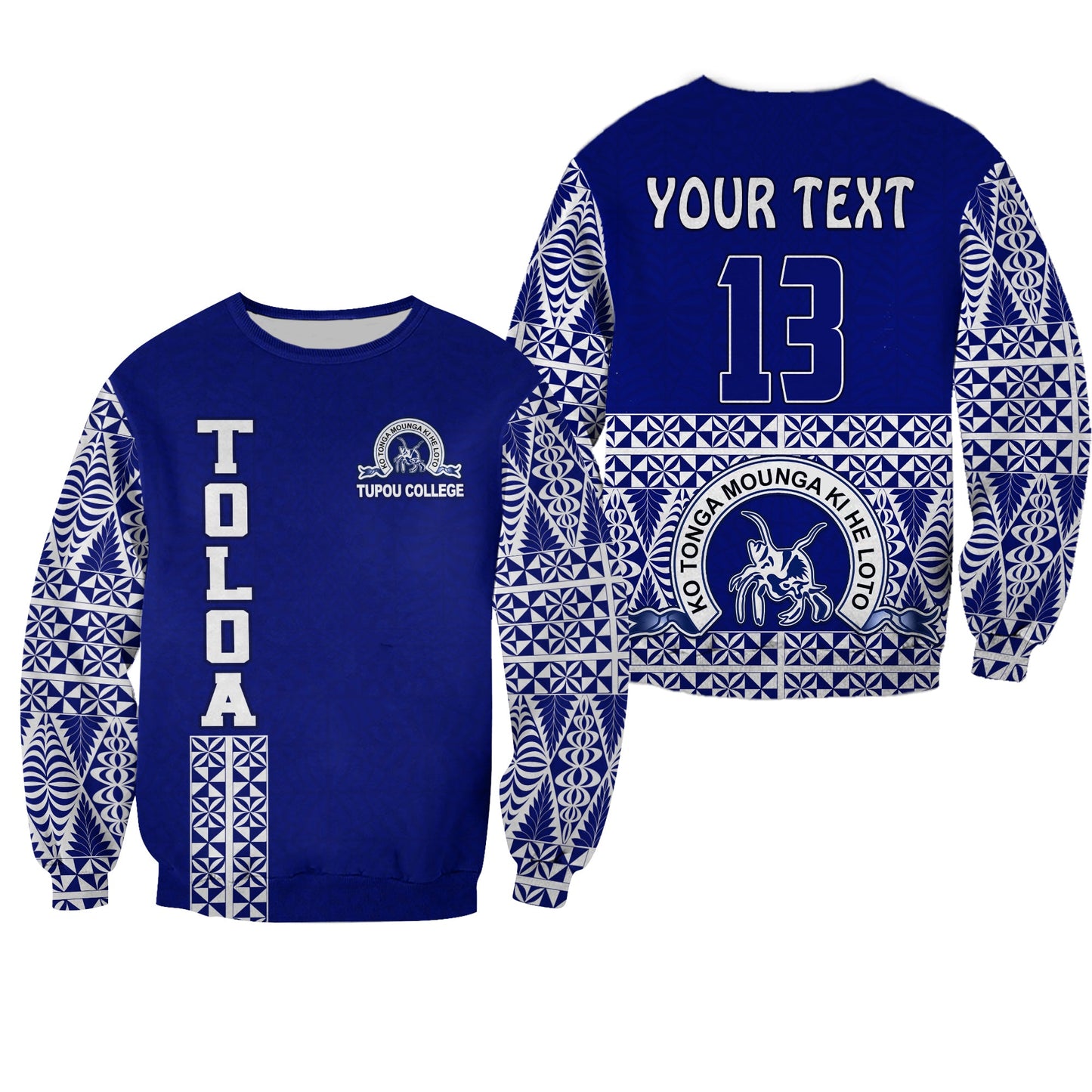 Custom Personalised TOLOA Sweatshirt Tupou College Tonga Pattern
