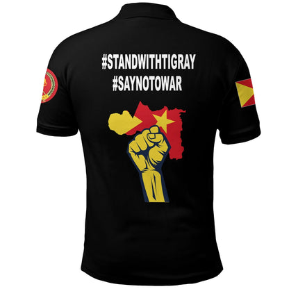 Stand With Tigray, Say Not To War Polo Shirt