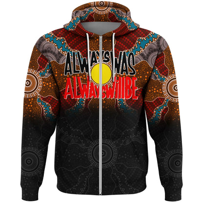 Australia Zip Hoodie Always Was, Always Will Be Naidoc Week 2020