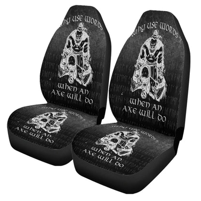 Car Seat Covers Why Use Words? When An Axe Will Do Car Seat Covers
