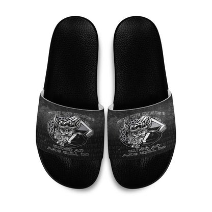 Slide Sandals Why Use Words? When An Axe Will Do Slide Sandals