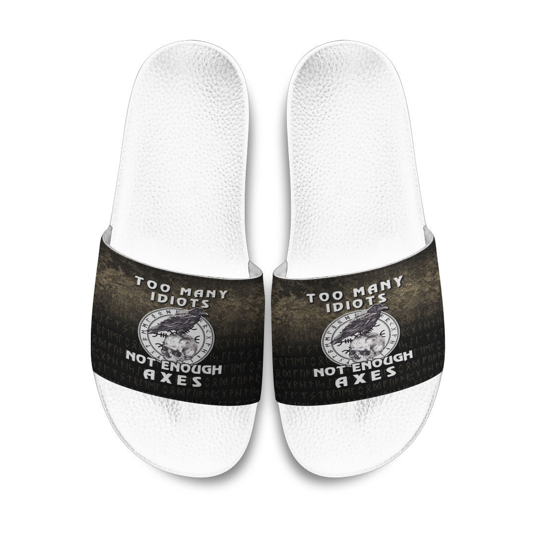 Slide Sandals Too Many Idiots Not Enough Axes Viking Slide Sandals