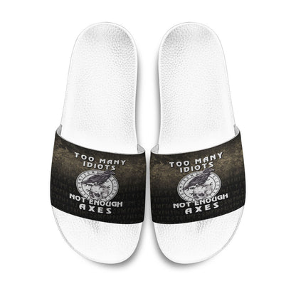 Slide Sandals Too Many Idiots Not Enough Axes Viking Slide Sandals