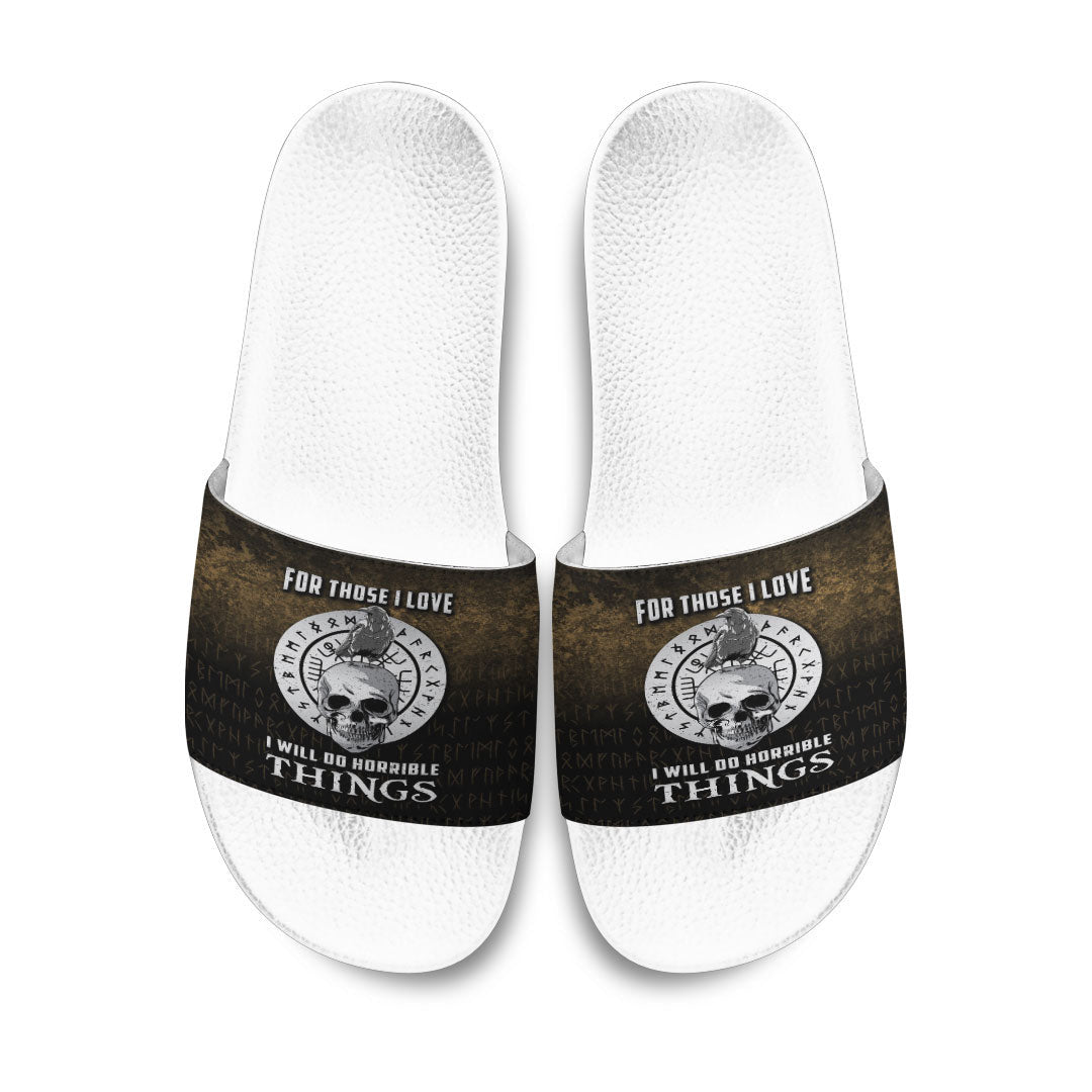 Slide Sandals For Those I Love I Will Do Horrible Things 2 Slide Sandals