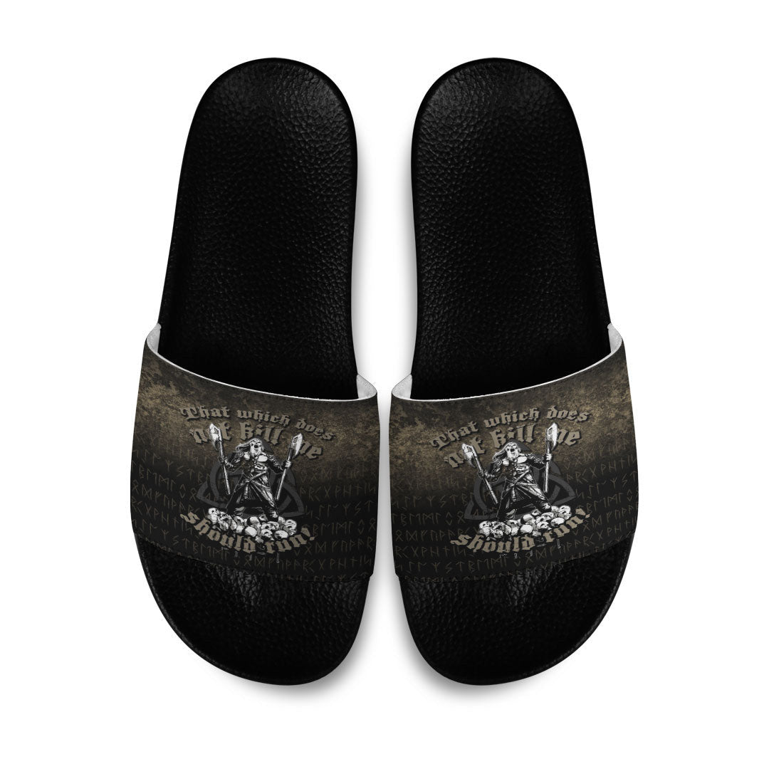 Slide Sandals That Which Does Not Kill Me Should Run! Slide Sandals