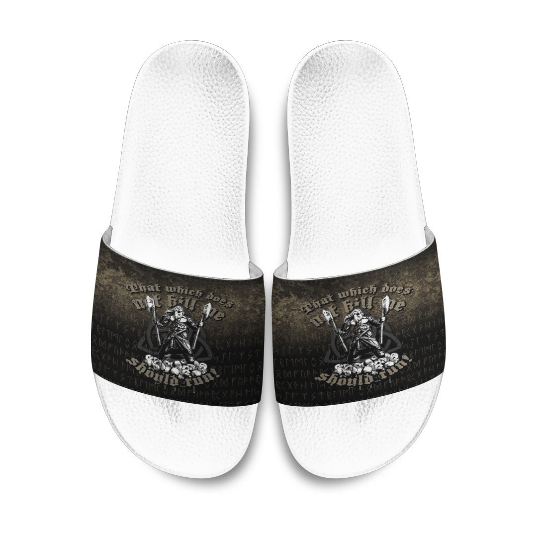 Slide Sandals That Which Does Not Kill Me Should Run! Slide Sandals