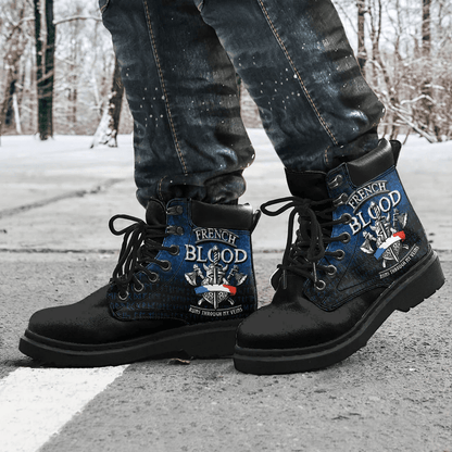 Boots French Blood Runs Through My Veins All Season Boots