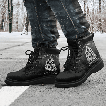 Boots Why Use Words When An Axe Will Do All Season Boots