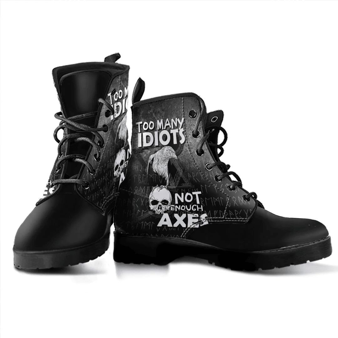 Boots Too Many Idiots Not Enough Axes Leather Boots