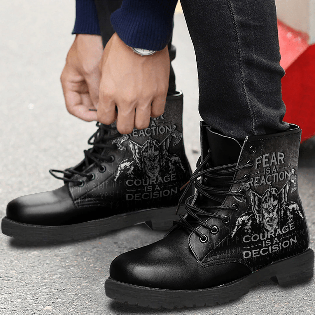 Boots Fear Is A Reaction Courage Is A Decision Leather Boots