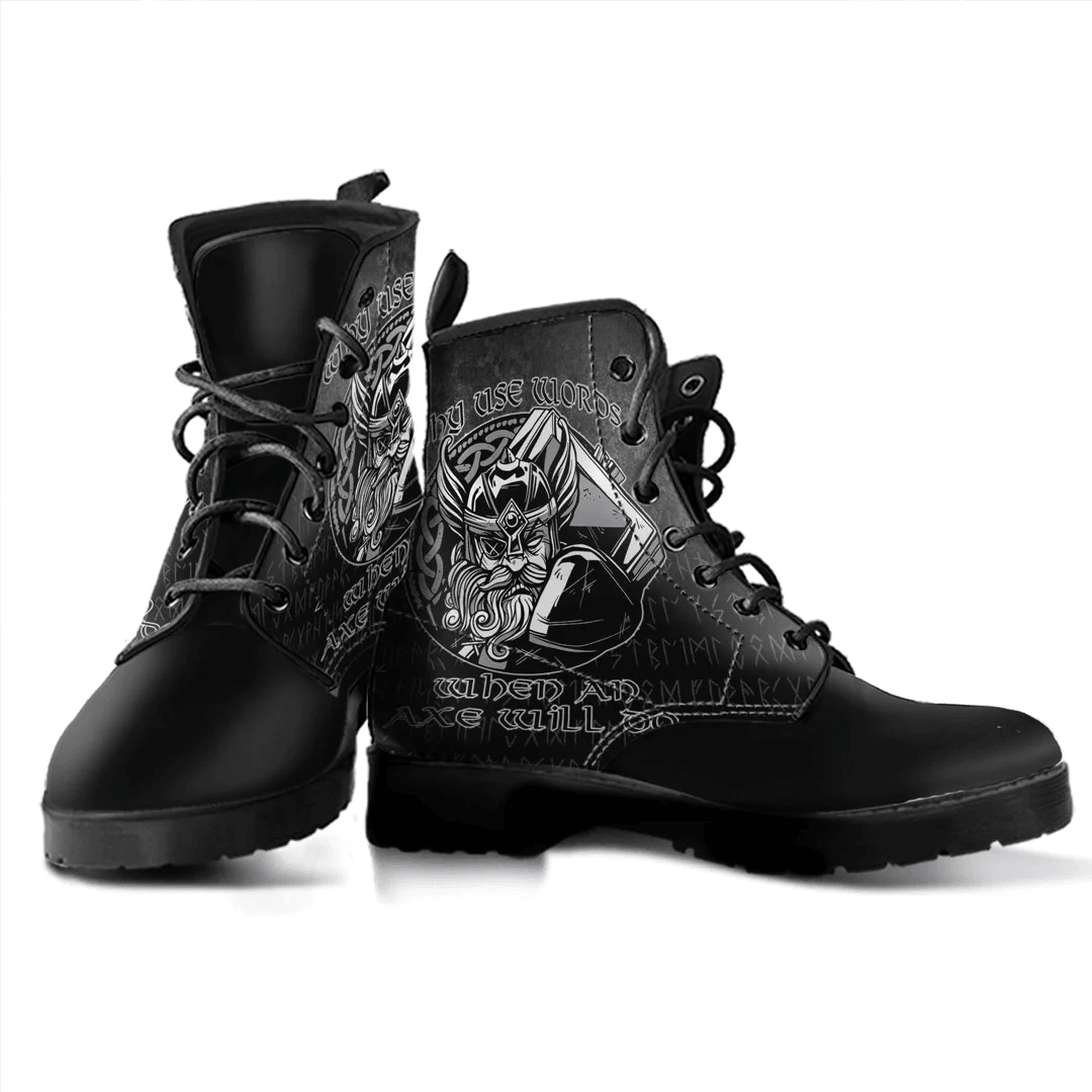 Boots Why Use Words When An Axe Will Do Leather Boots