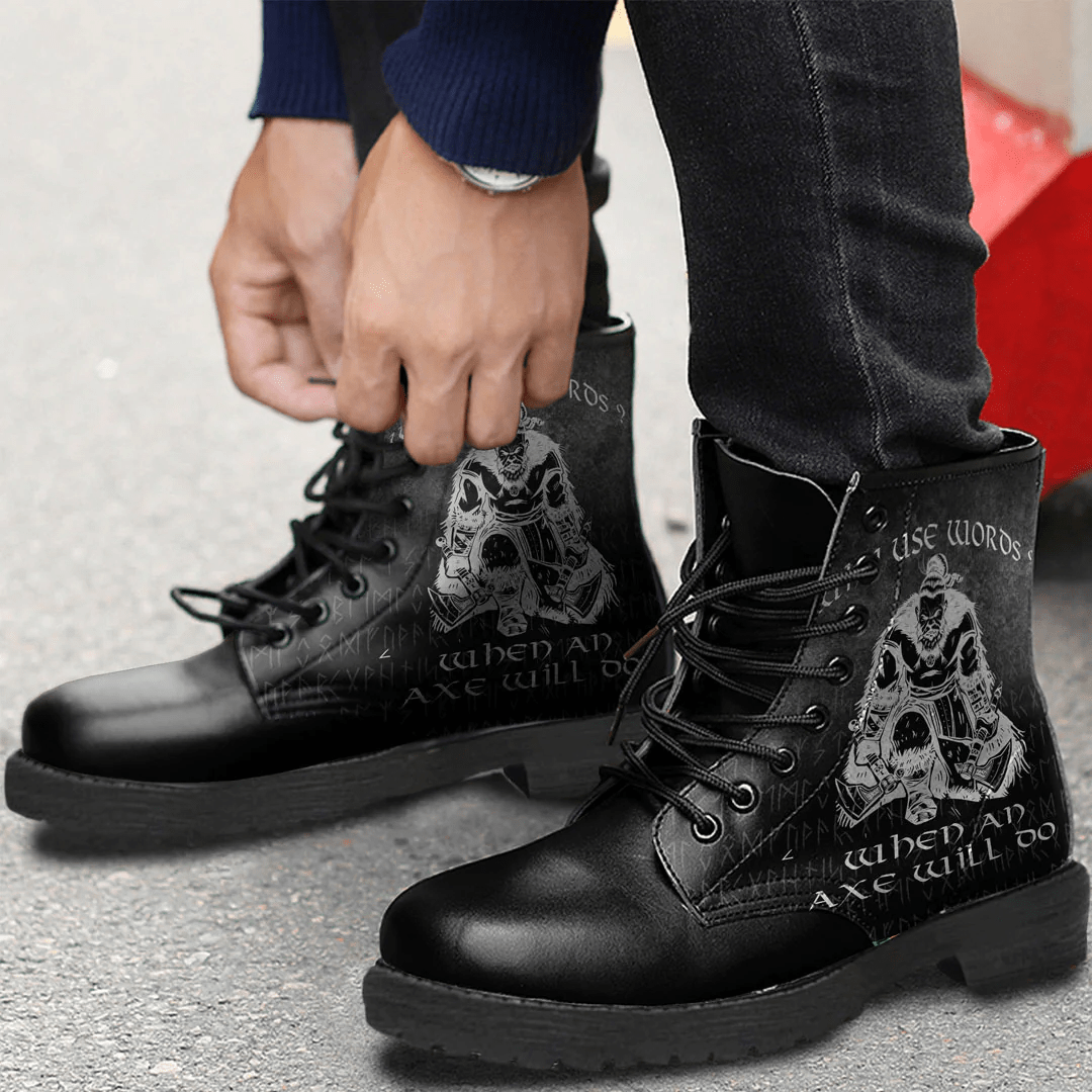 Boots Why Use Words When An Axe Will Do Leather Boots
