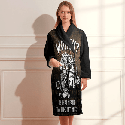 Bathrobe Shieldmaiden Women Is That Ment To Insult Me Bath Robe