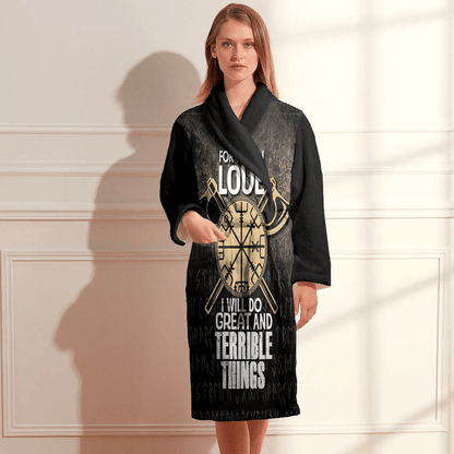 Bathrobe For Those I Love I Will Do Great And Terrible Things Bath Robe