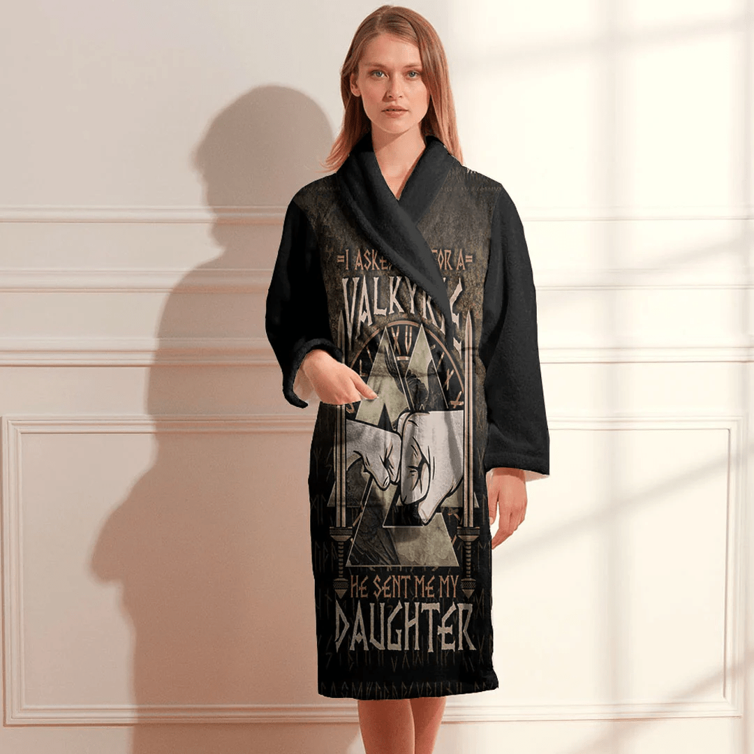 Bathrobe I Asked Odin For A Valkyrie He Sent Me My Daughter Bath Robe