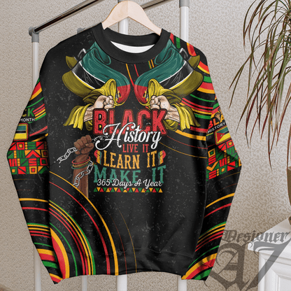 Africa Clothing Mozambique Sweatshirt Black History Live it Learn it Make it