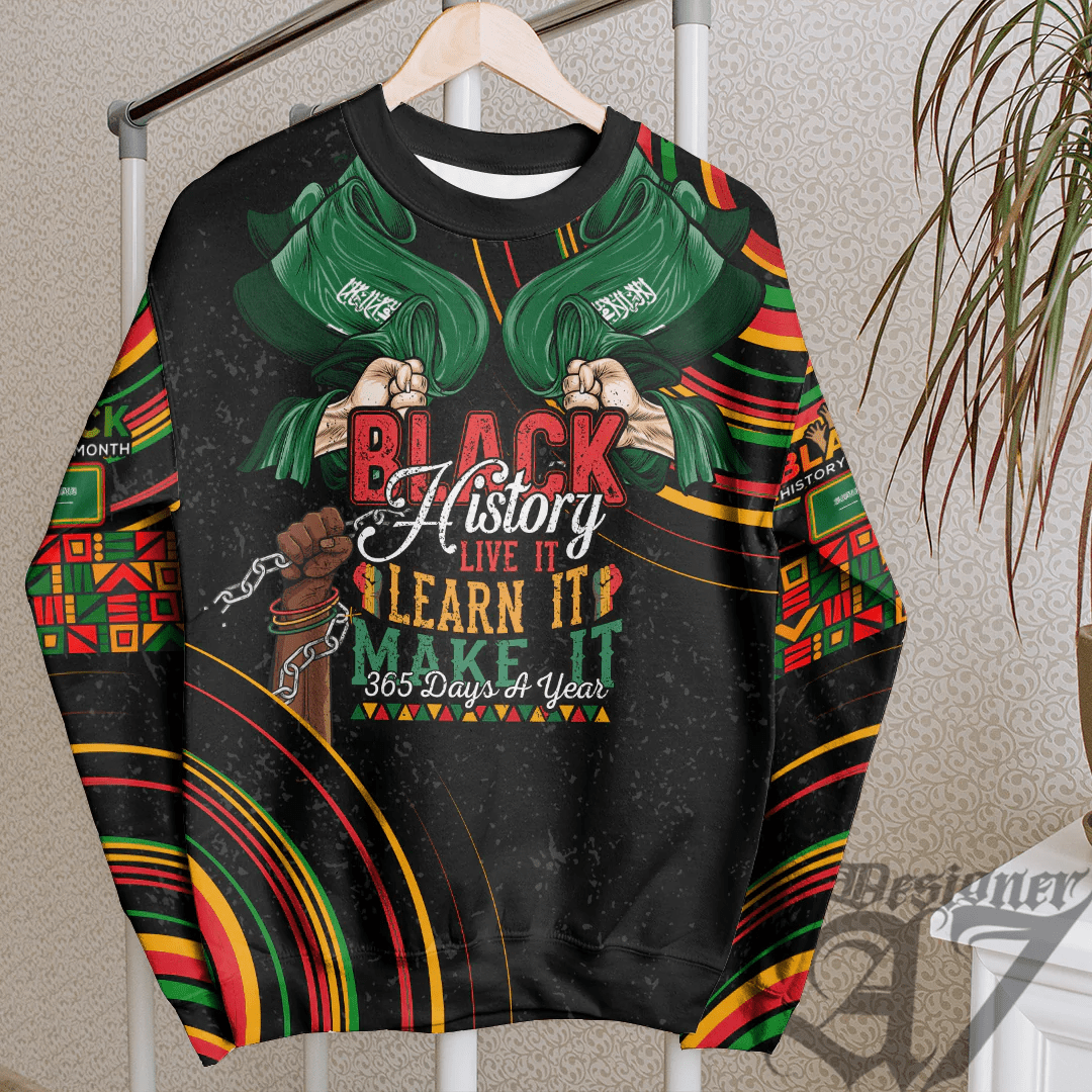 Africa Clothing Saudi Arabia Sweatshirt Black History Live it Learn it Make it