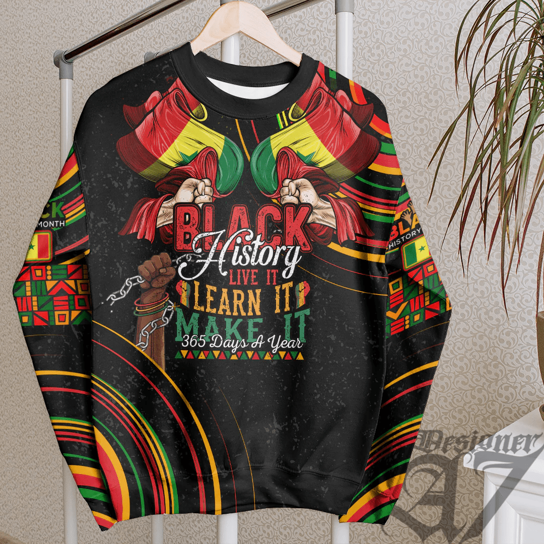 Africa Clothing Senegal Sweatshirt Black History Live it Learn it Make it
