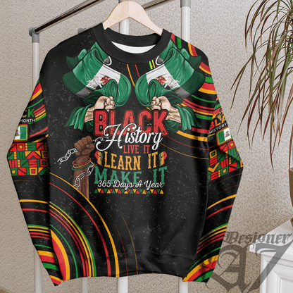 Africa Clothing Nigeria Sweatshirt Black History Live it Learn it Make it