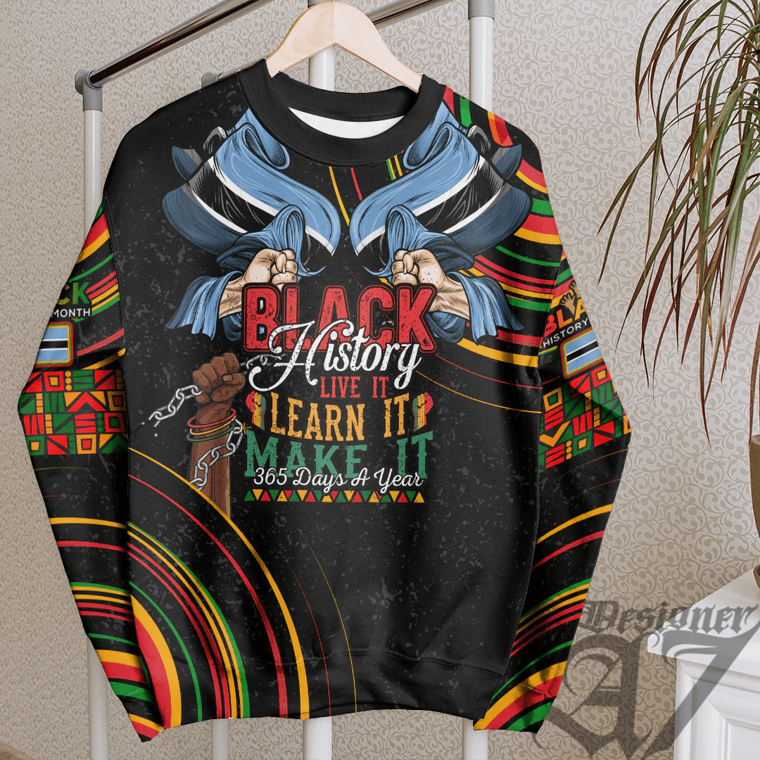 Africa Clothing Botswana Sweatshirt Black History Live it Learn it Make it