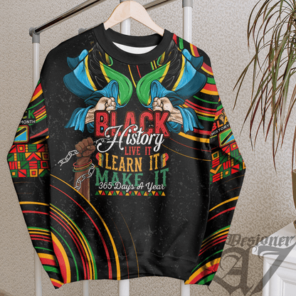 Africa Clothing Tanzania Sweatshirt Black History Live it Learn it Make it