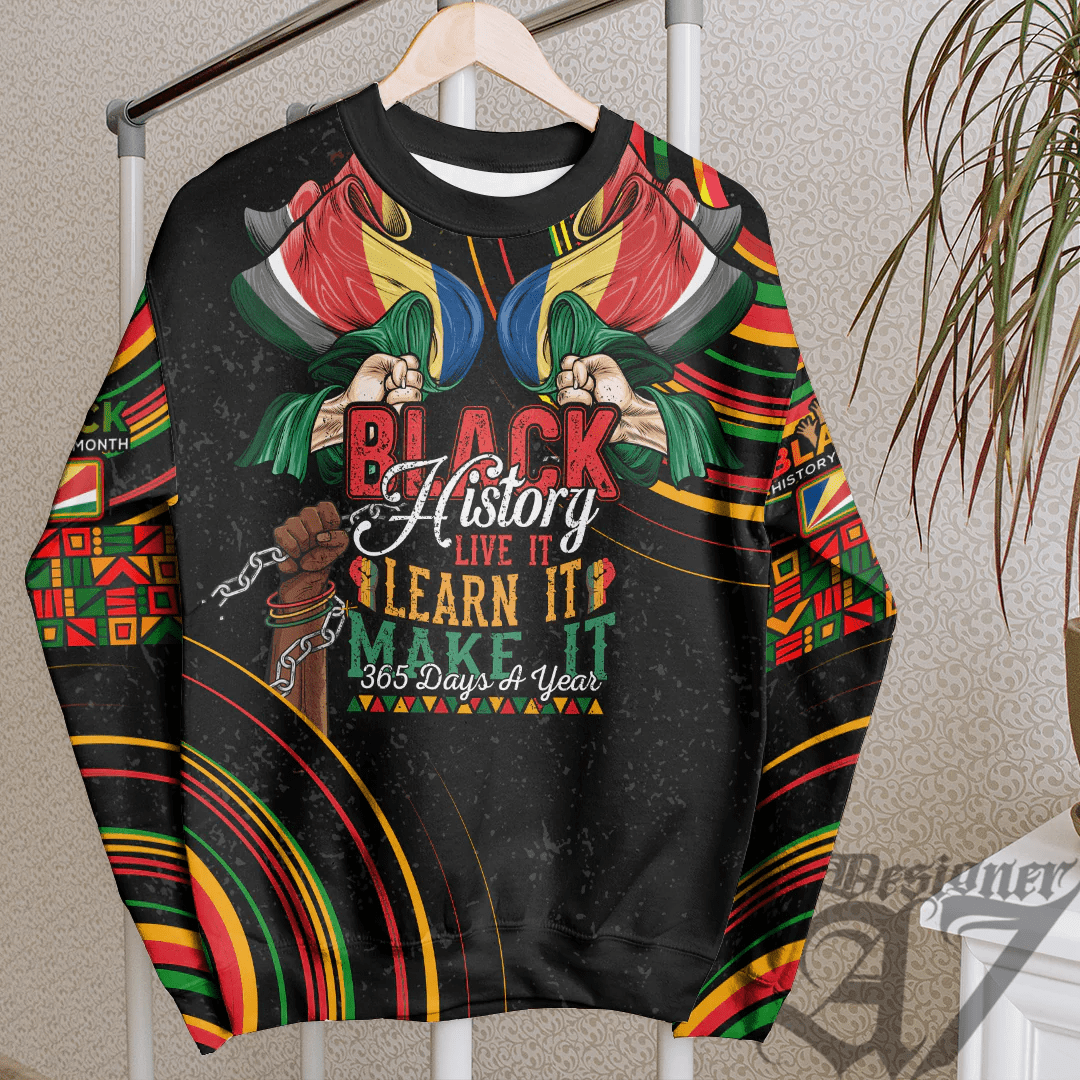 Africa Clothing Seychelles Sweatshirt Black History Live it Learn it Make it