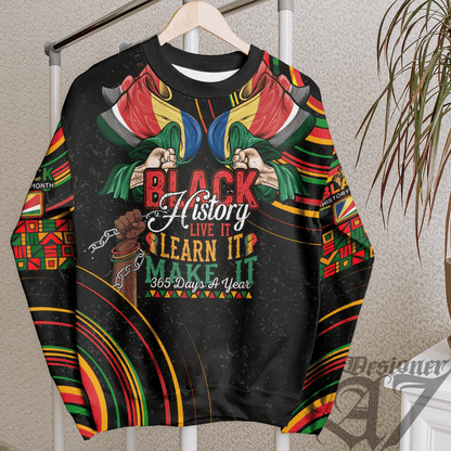 Africa Clothing Seychelles Sweatshirt Black History Live it Learn it Make it