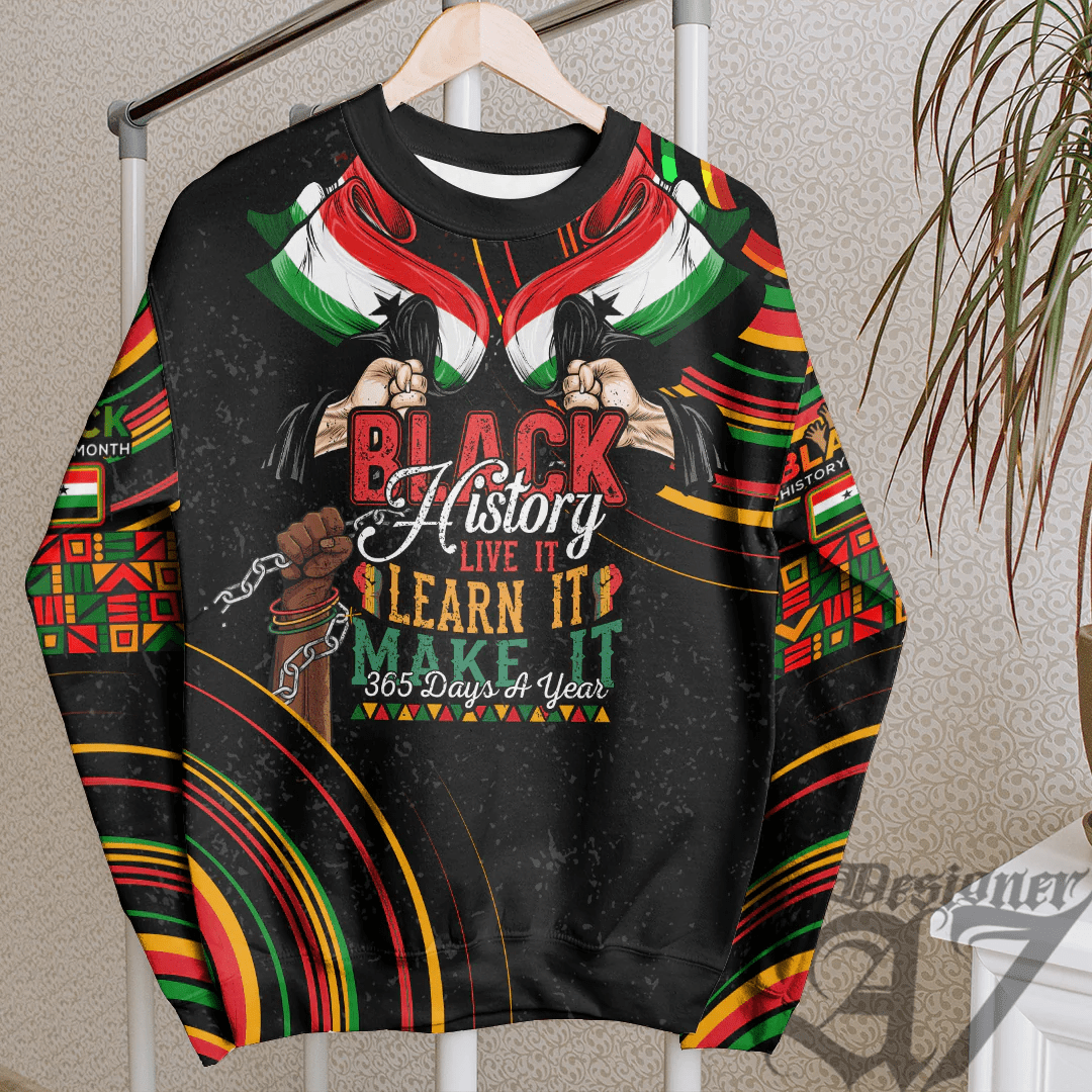 Africa Clothing Gambella Ethiopia National Regional State Sweatshirt Black History Live it Learn it Make it