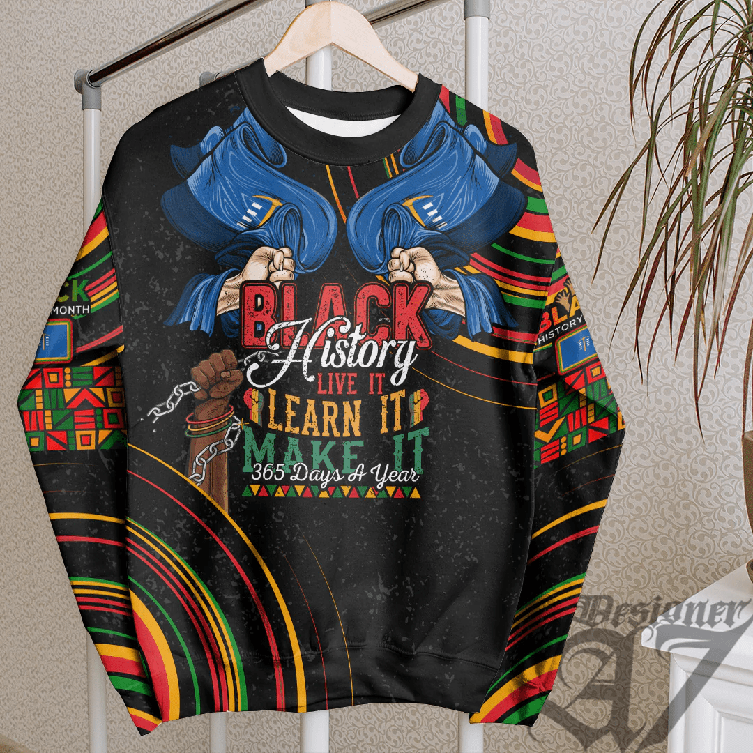 Africa Clothing Gauteng Region of South Africa Sweatshirt Black History Live it Learn it Make it