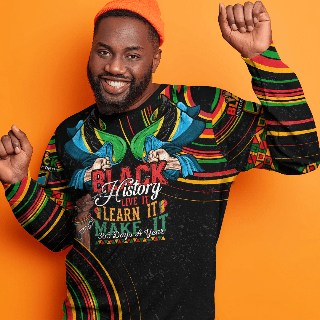 Africa Clothing Tanzania Sweatshirt Black History Live it Learn it Make it