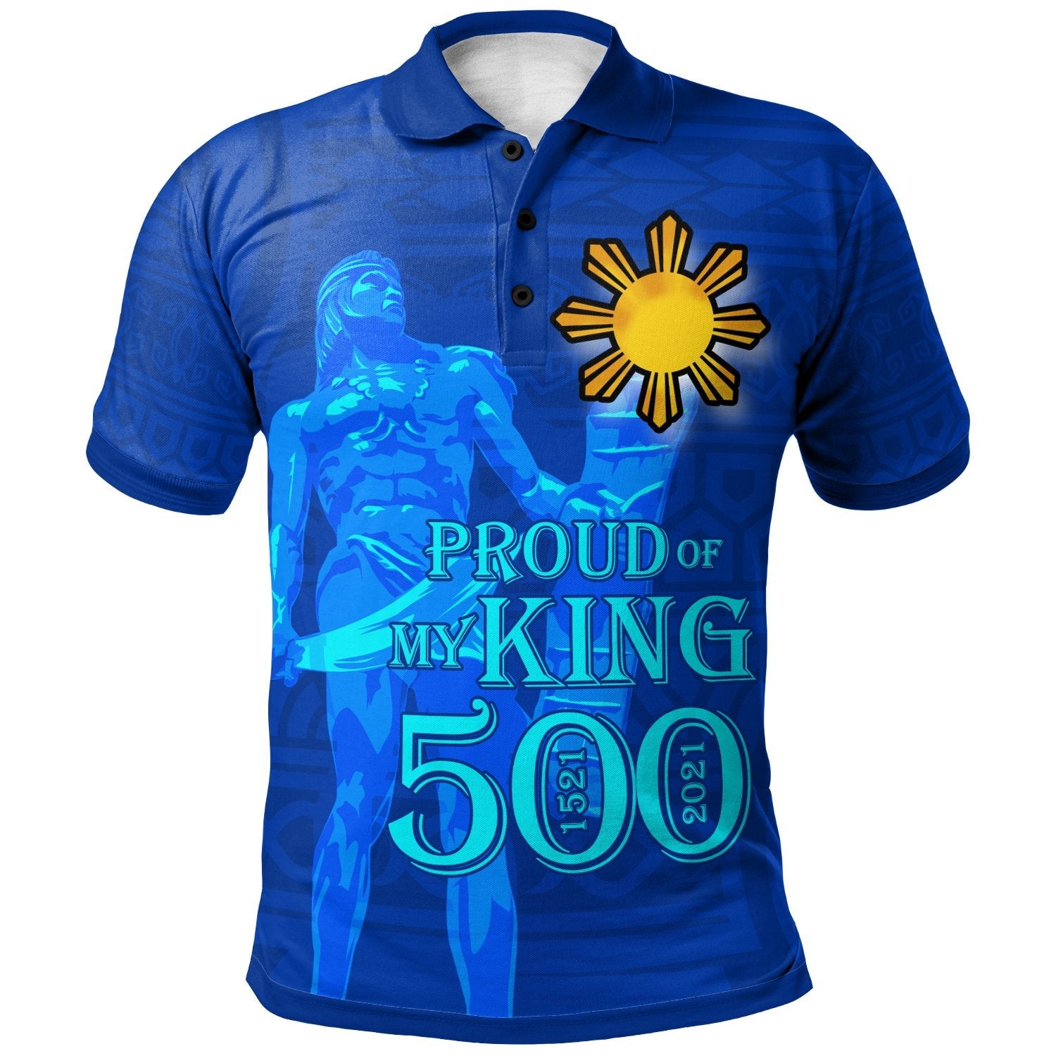 Philippines Polo Shirt - Proud Of My King Blue Shirt