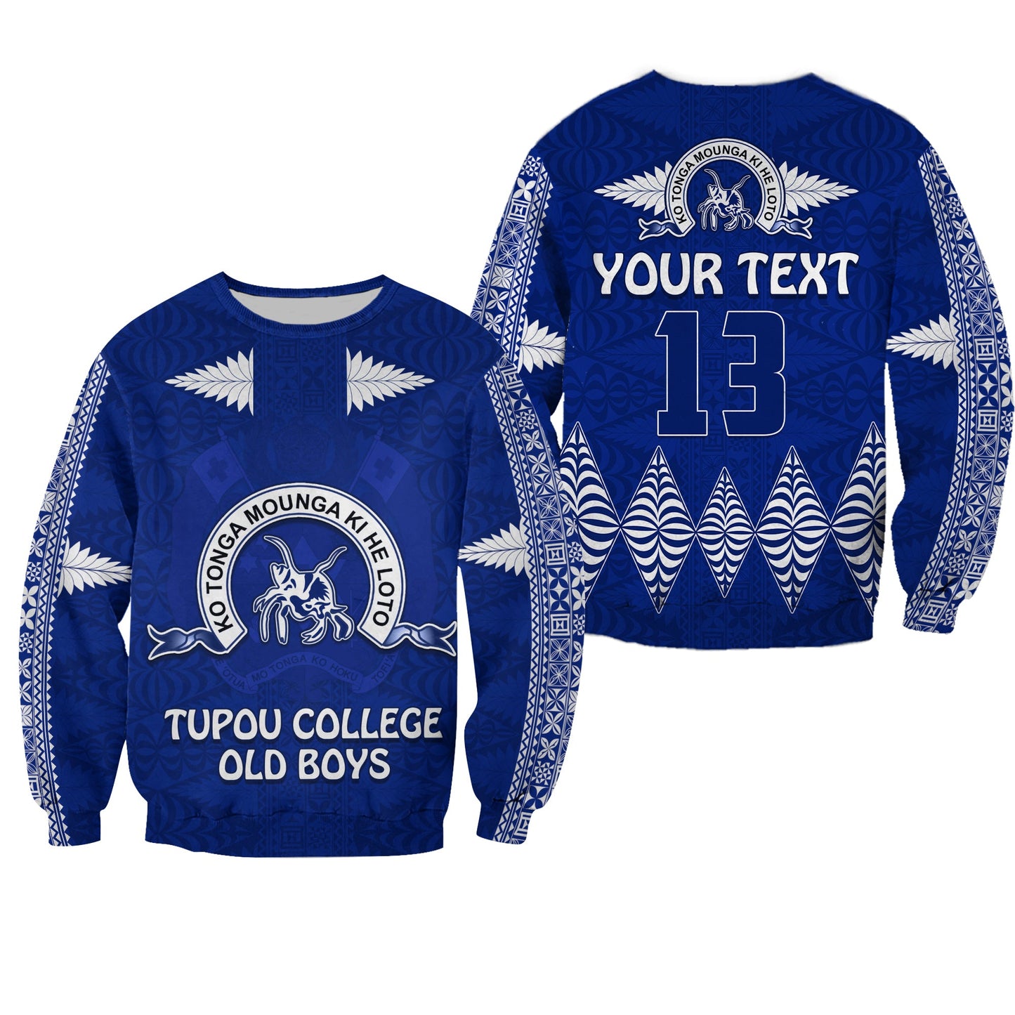 Custom Personalised Tupou College Sweatshirt Always Proud of Old Boys Toloa
