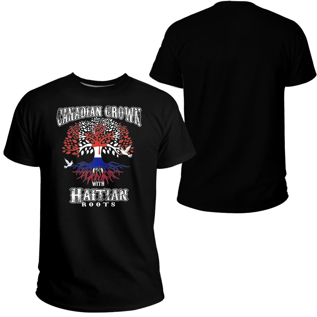 Haiti T Shirt Canadian Grown With Haiti Roots