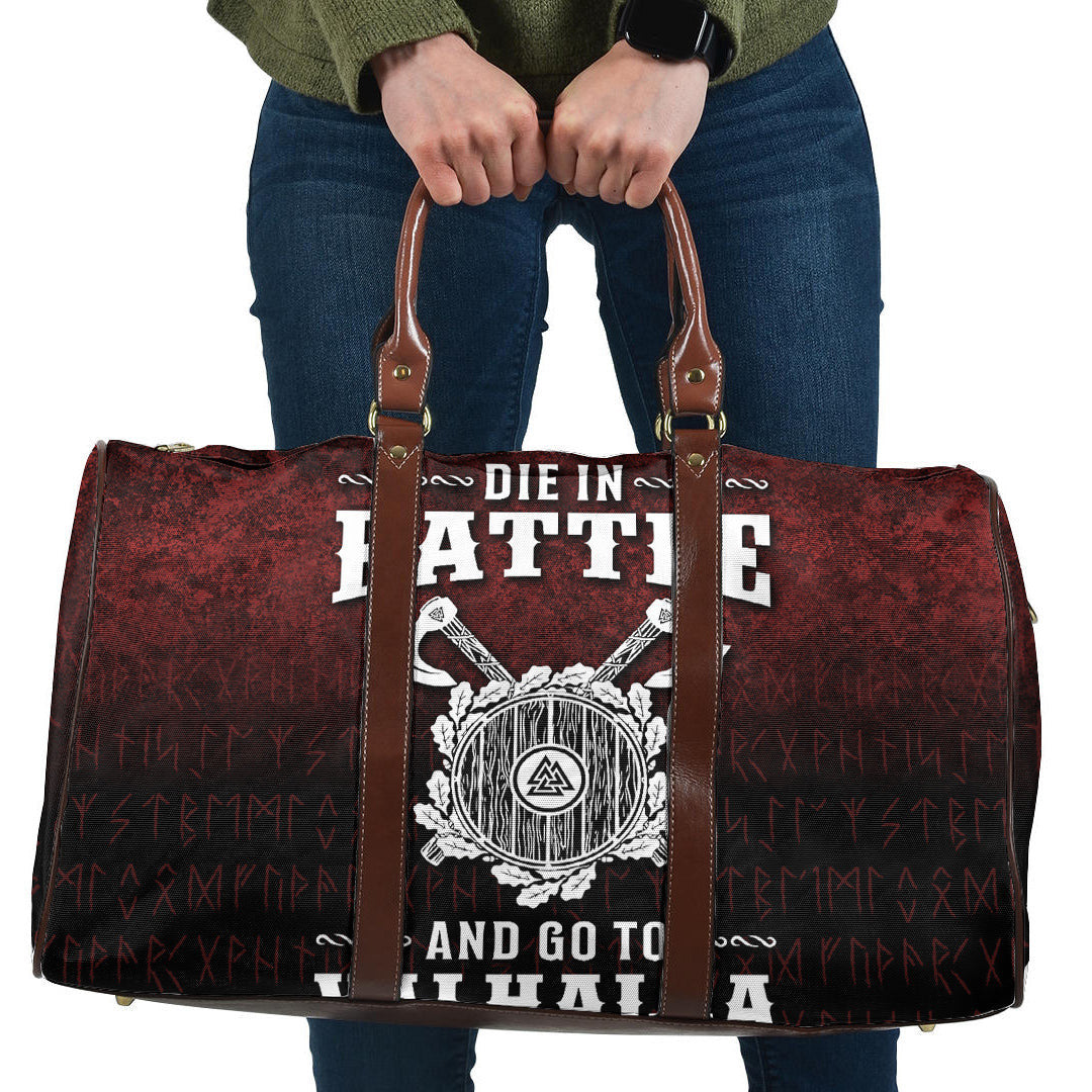 Bag Die in Battle and Go To Valhalla Travel Bag