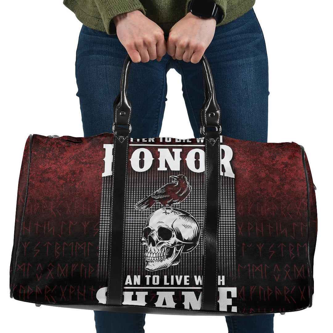 Bag Better to Die With Honor Than To Live With Shame Travel Bag