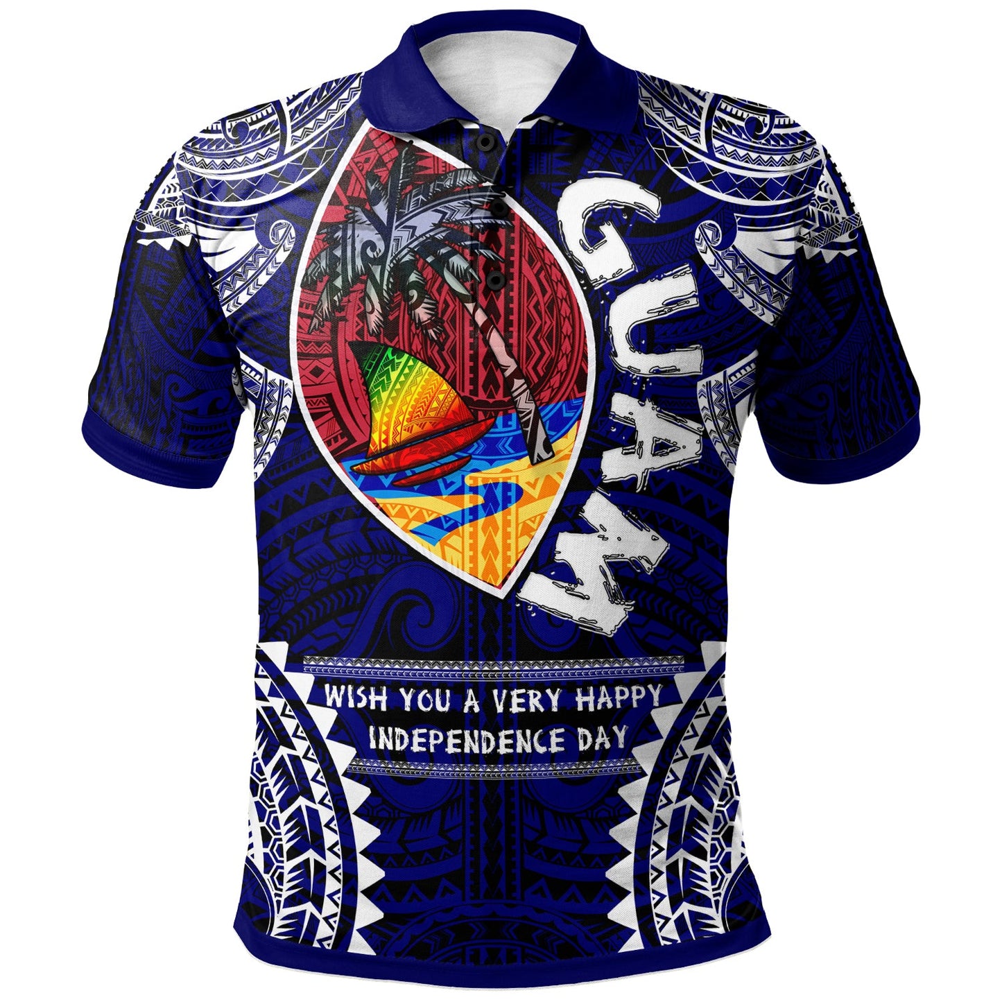 Guam Polo Shirt - Guam Independence Day '' Wish You A Very Happy Independence Day '' With Polynesian Patterns